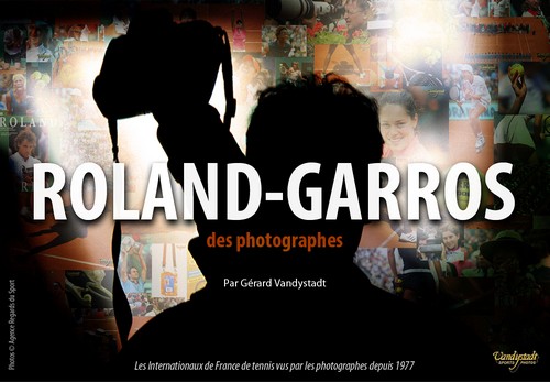 Les plus belles photos de Gérard Vandystadt  de Roland Garros